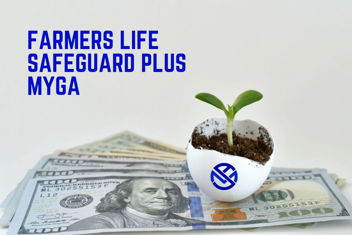 Farmers life safeguard plus myga